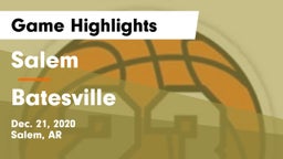 Salem  vs Batesville  Game Highlights - Dec. 21, 2020