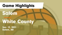 Salem  vs White County Game Highlights - Jan. 12, 2021