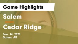 Salem  vs Cedar Ridge  Game Highlights - Jan. 14, 2021