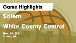 Salem  vs White County Central Game Highlights - Nov. 30, 2021