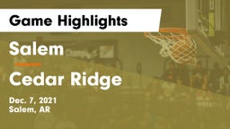 Salem  vs Cedar Ridge  Game Highlights - Dec. 7, 2021