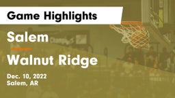 Salem  vs Walnut Ridge  Game Highlights - Dec. 10, 2022