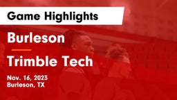 Burleson  vs Trimble Tech  Game Highlights - Nov. 16, 2023