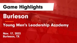 Burleson  vs Young Men's Leadership Academy Game Highlights - Nov. 17, 2023