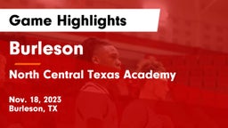 Burleson  vs North Central Texas Academy Game Highlights - Nov. 18, 2023