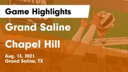 Grand Saline  vs Chapel Hill  Game Highlights - Aug. 13, 2021