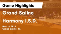 Grand Saline  vs Harmony I.S.D. Game Highlights - Nov 18, 2016