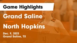 Grand Saline  vs North Hopkins   Game Highlights - Dec. 9, 2023