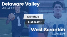 Matchup: Delaware Valley vs. West Scranton  2017