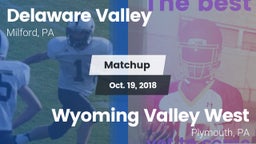 Matchup: Delaware Valley vs. Wyoming Valley West  2018