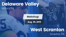 Matchup: Delaware Valley vs. West Scranton  2019