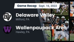 Recap: Delaware Valley  vs. Wallenpaupack Area  2022
