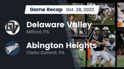 Recap: Delaware Valley  vs. Abington Heights  2022
