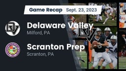 Recap: Delaware Valley  vs. Scranton Prep  2023