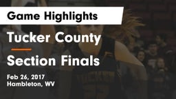 Tucker County  vs Section Finals Game Highlights - Feb 26, 2017