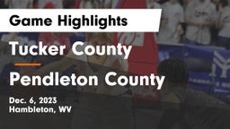 Tucker County  vs Pendleton County  Game Highlights - Dec. 6, 2023