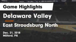 Delaware Valley  vs East Stroudsburg North  Game Highlights - Dec. 21, 2018