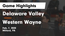 Delaware Valley  vs Western Wayne  Game Highlights - Feb. 7, 2020