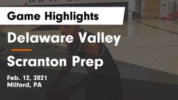 Delaware Valley  vs Scranton Prep  Game Highlights - Feb. 12, 2021