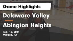 Delaware Valley  vs Abington Heights  Game Highlights - Feb. 16, 2021