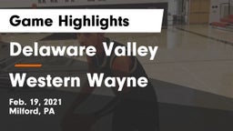 Delaware Valley  vs Western Wayne  Game Highlights - Feb. 19, 2021