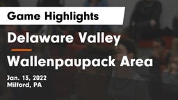 Delaware Valley  vs Wallenpaupack Area  Game Highlights - Jan. 13, 2022