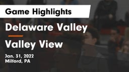 Delaware Valley  vs Valley View  Game Highlights - Jan. 31, 2022