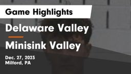 Delaware Valley  vs Minisink Valley  Game Highlights - Dec. 27, 2023
