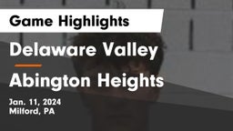 Delaware Valley  vs Abington Heights  Game Highlights - Jan. 11, 2024