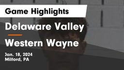 Delaware Valley  vs Western Wayne  Game Highlights - Jan. 18, 2024