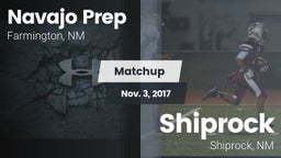 Matchup: Navajo Prep High vs. Shiprock  2017