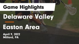 Delaware Valley  vs Easton Area  Game Highlights - April 9, 2022