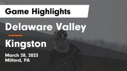 Delaware Valley  vs Kingston  Game Highlights - March 28, 2023