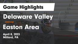 Delaware Valley  vs Easton Area  Game Highlights - April 8, 2023