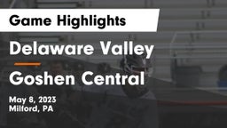 Delaware Valley  vs Goshen Central  Game Highlights - May 8, 2023