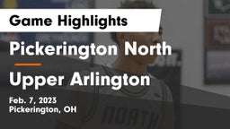 Pickerington North  vs Upper Arlington  Game Highlights - Feb. 7, 2023