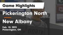 Pickerington North  vs New Albany  Game Highlights - Feb. 10, 2023