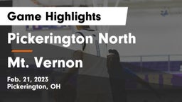 Pickerington North  vs Mt. Vernon Game Highlights - Feb. 21, 2023