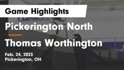 Pickerington North  vs Thomas Worthington  Game Highlights - Feb. 24, 2023