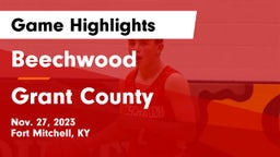 Beechwood  vs Grant County  Game Highlights - Nov. 27, 2023