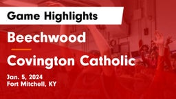 Beechwood  vs Covington Catholic  Game Highlights - Jan. 5, 2024