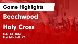 Beechwood  vs Holy Cross  Game Highlights - Feb. 28, 2024