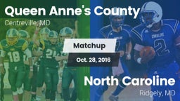 Matchup: Queen Anne's County vs. North Caroline  2016