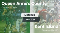 Matchup: Queen Anne's County vs. Kent Island  2017
