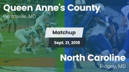 Matchup: Queen Anne's County vs. North Caroline  2018