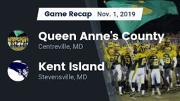 Recap: Queen Anne's County  vs. Kent Island  2019