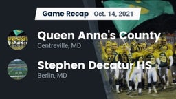 Recap: Queen Anne's County  vs. Stephen Decatur HS 2021