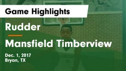 Rudder  vs Mansfield Timberview Game Highlights - Dec. 1, 2017