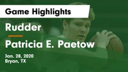 Rudder  vs Patricia E. Paetow  Game Highlights - Jan. 28, 2020