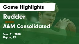 Rudder  vs A&M Consolidated  Game Highlights - Jan. 31, 2020